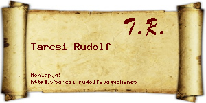 Tarcsi Rudolf névjegykártya